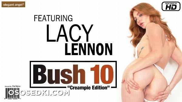 Lacy Lennon Bush Vol. 10 by ElegantAngel on shefanatics.com